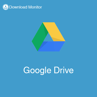 Download Monitor Google Drive