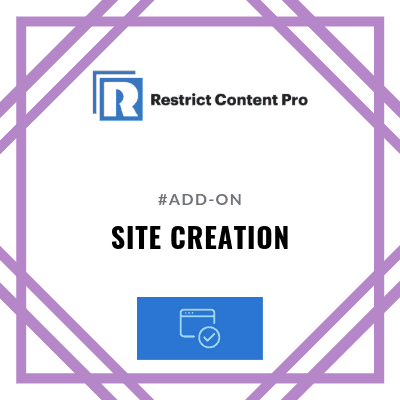 Restrict Content Pro Site Creation