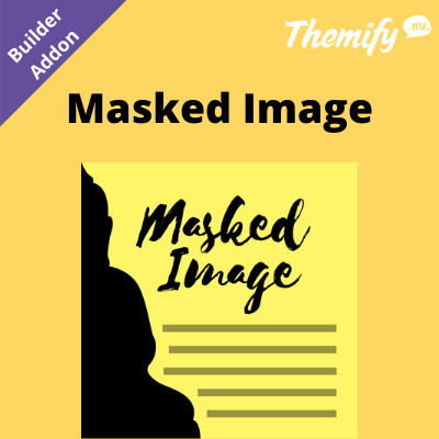 Themify Builder Masked Image Addon