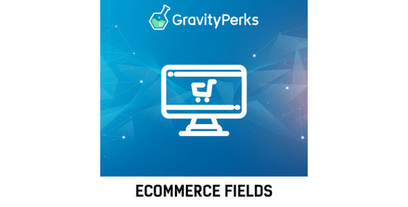 Gravity Perks eCommerce Fields