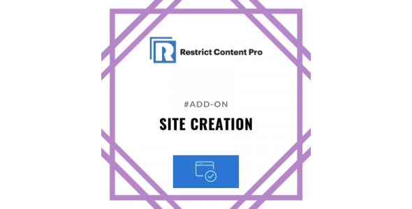 Restrict Content Pro Site Creation