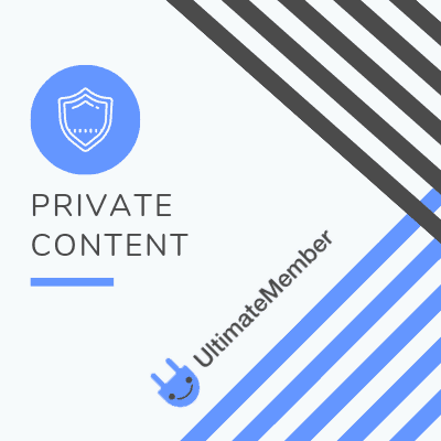Ultimate Member – Private Content